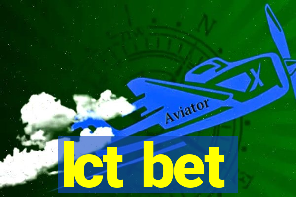 lct bet